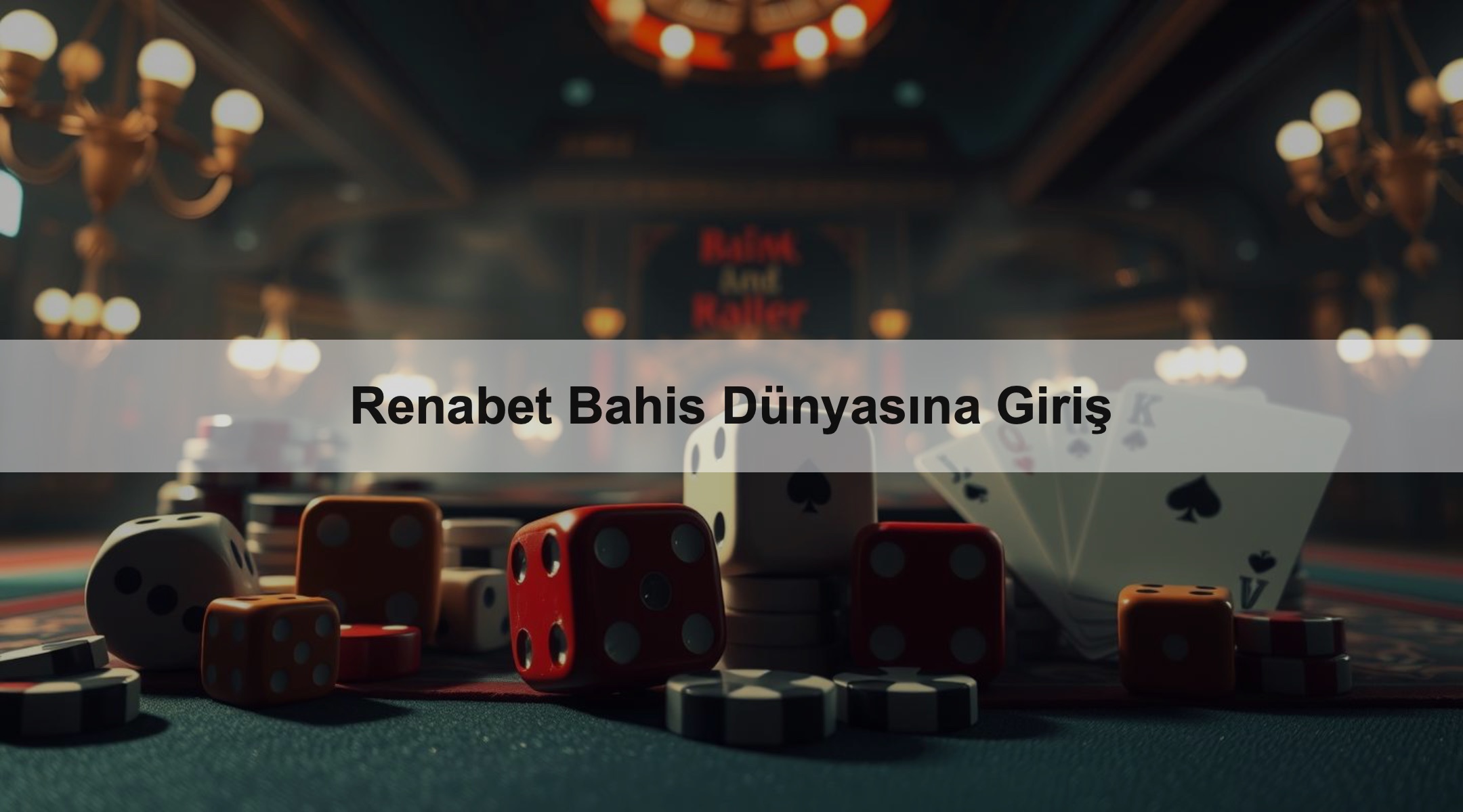 Renabet Bahis Dünyasına Giriş